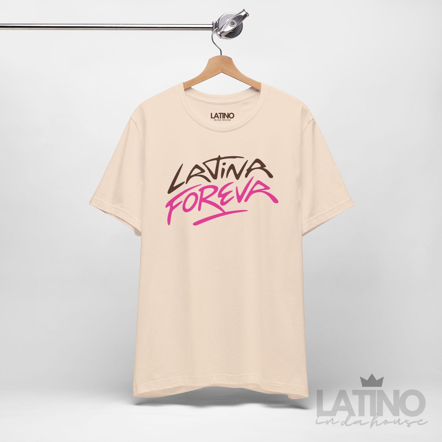 “Latina Foreva” T-Shirt | Latina Power Tee
