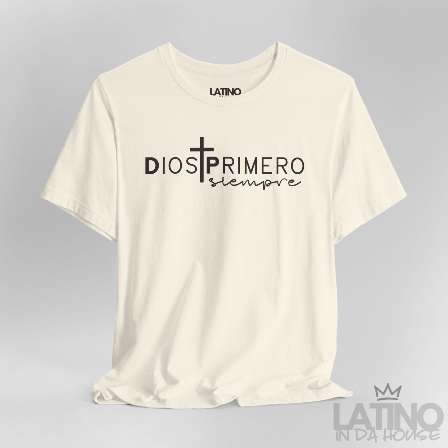“Dios Primero Siempre” T-Shirt | God First