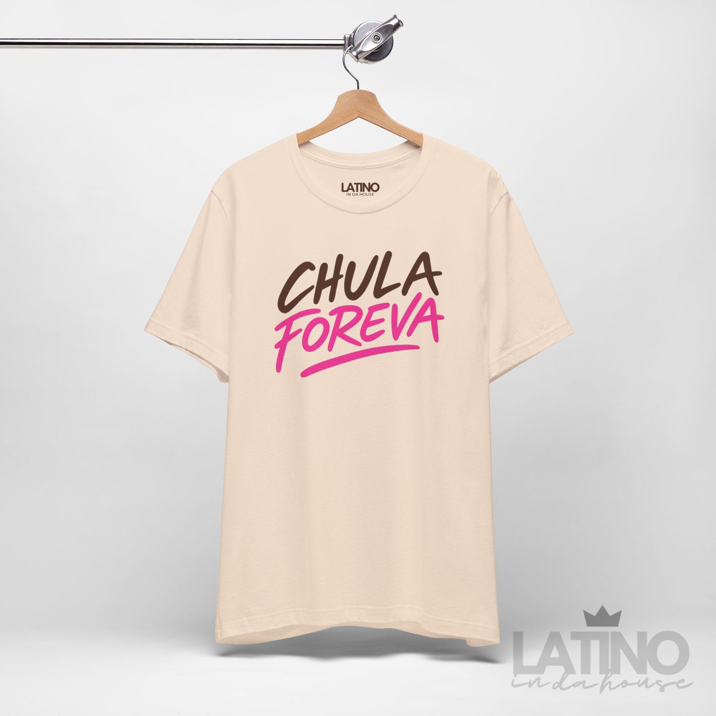 “Chula Foreva” T-Shirt | Latina Tee