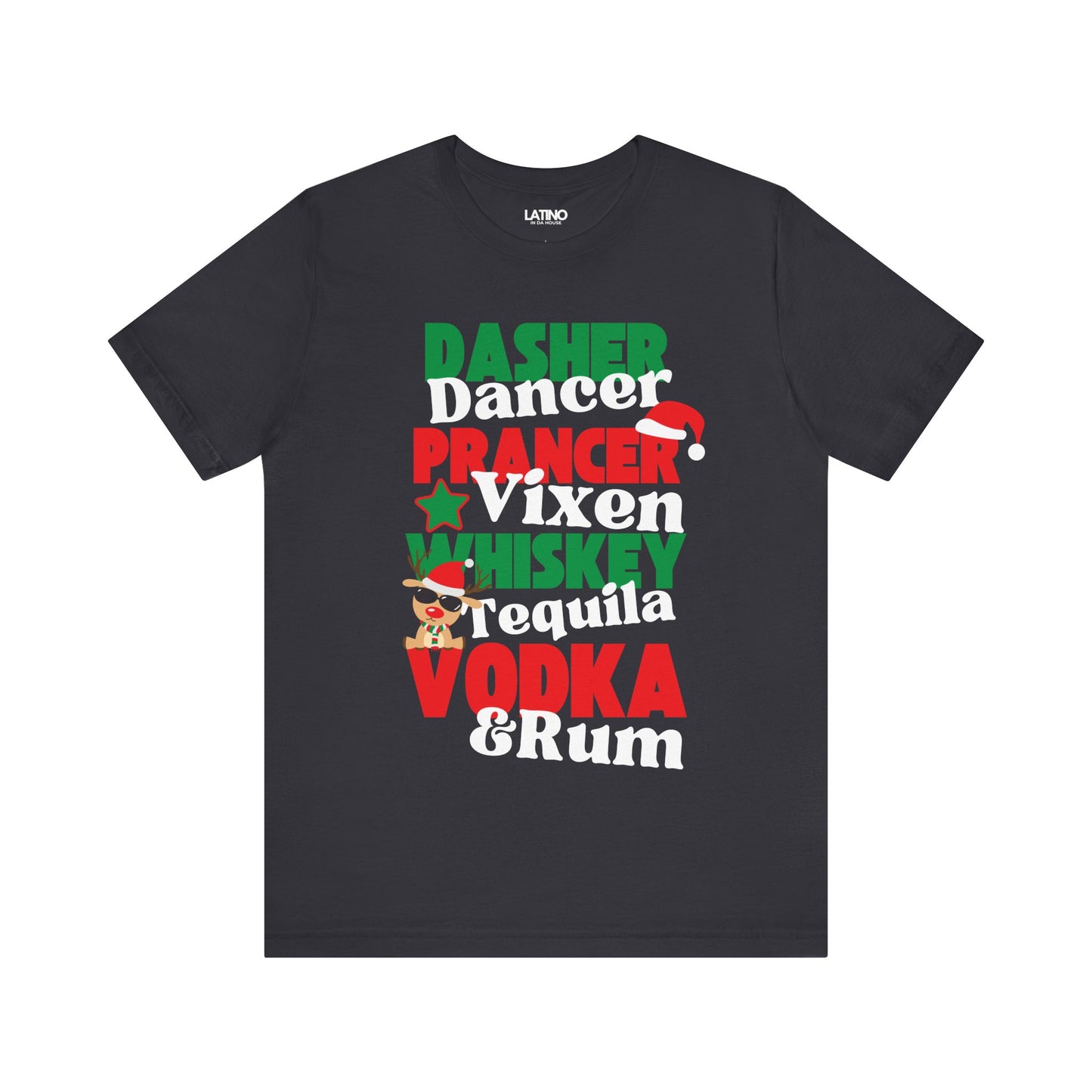 "Dasher, Dancer, Tequila, Rum" T-shirt