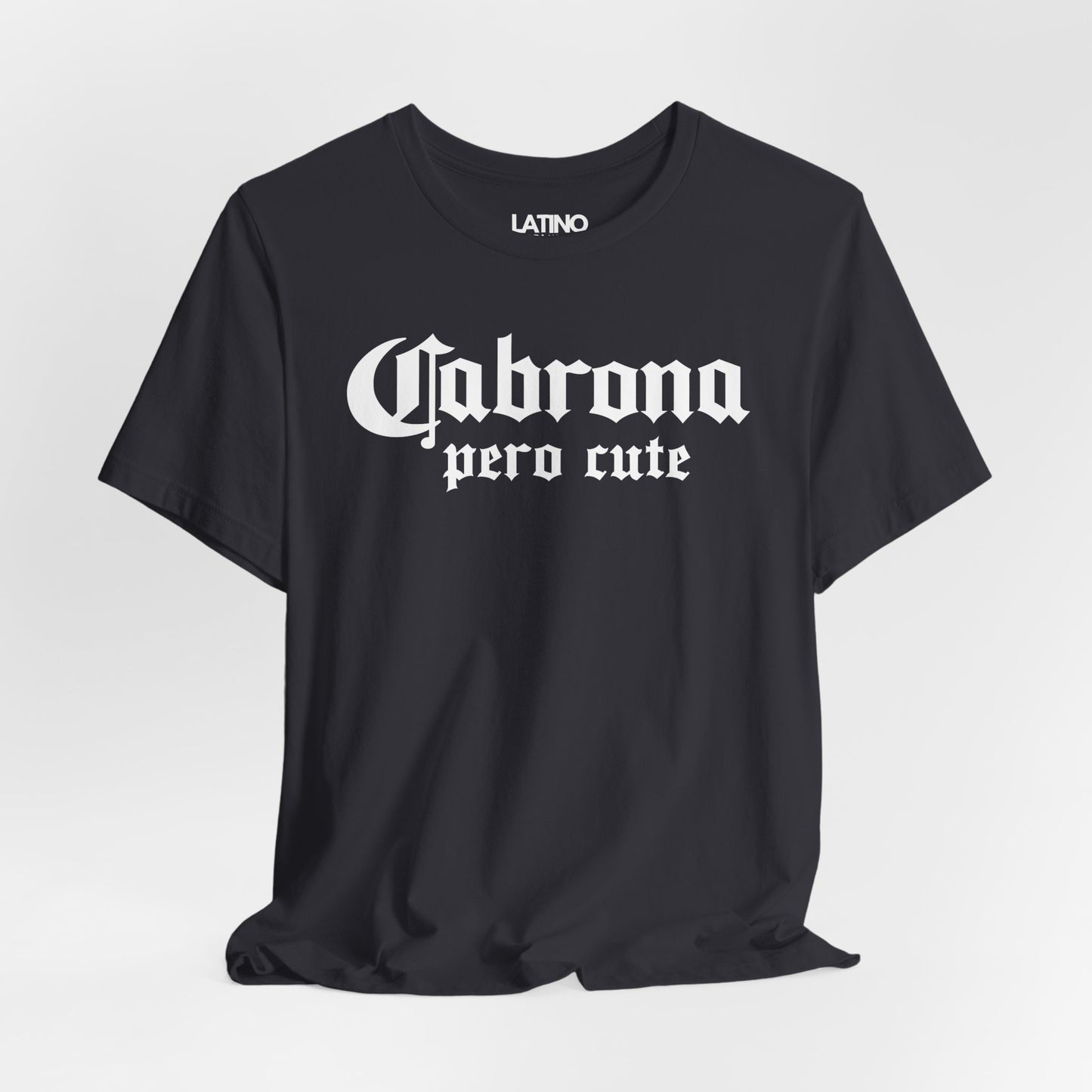 "Cabrona Pero Cute" T-Shirt