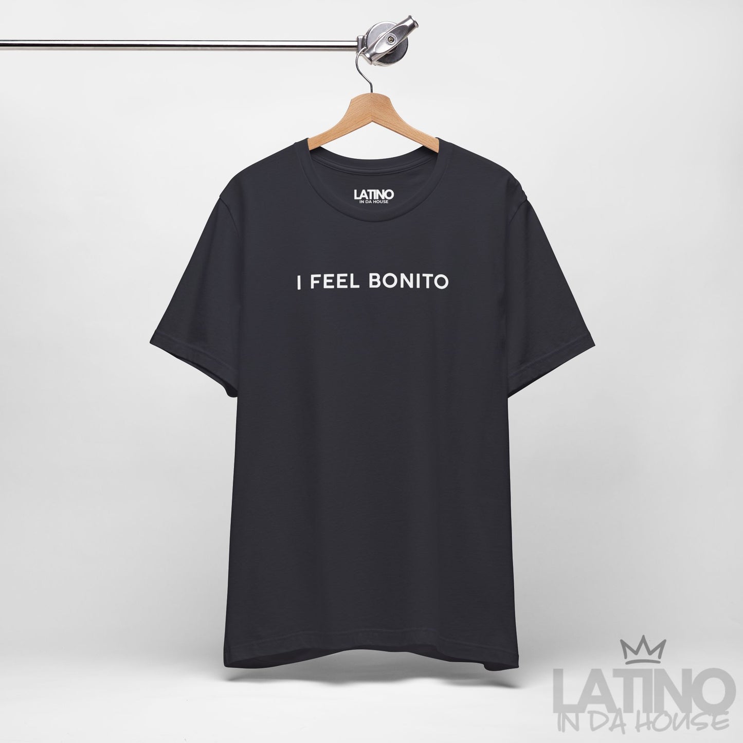 “I FEEL BONITO” T-Shirt | Latino Pride Tee