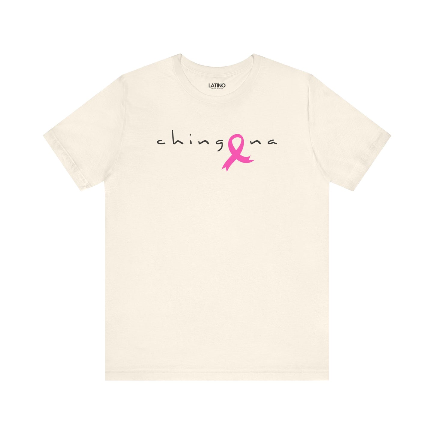 "Chingona Breast Cancer Awareness" T-Shirt
