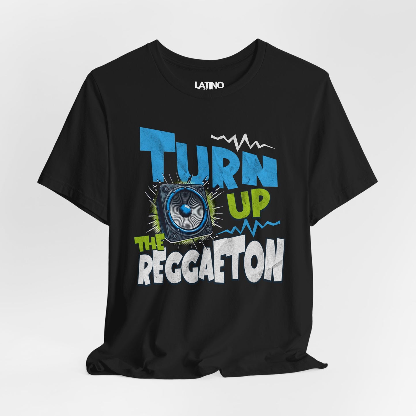 "Turn Up The Reggaeton" T-Shirt