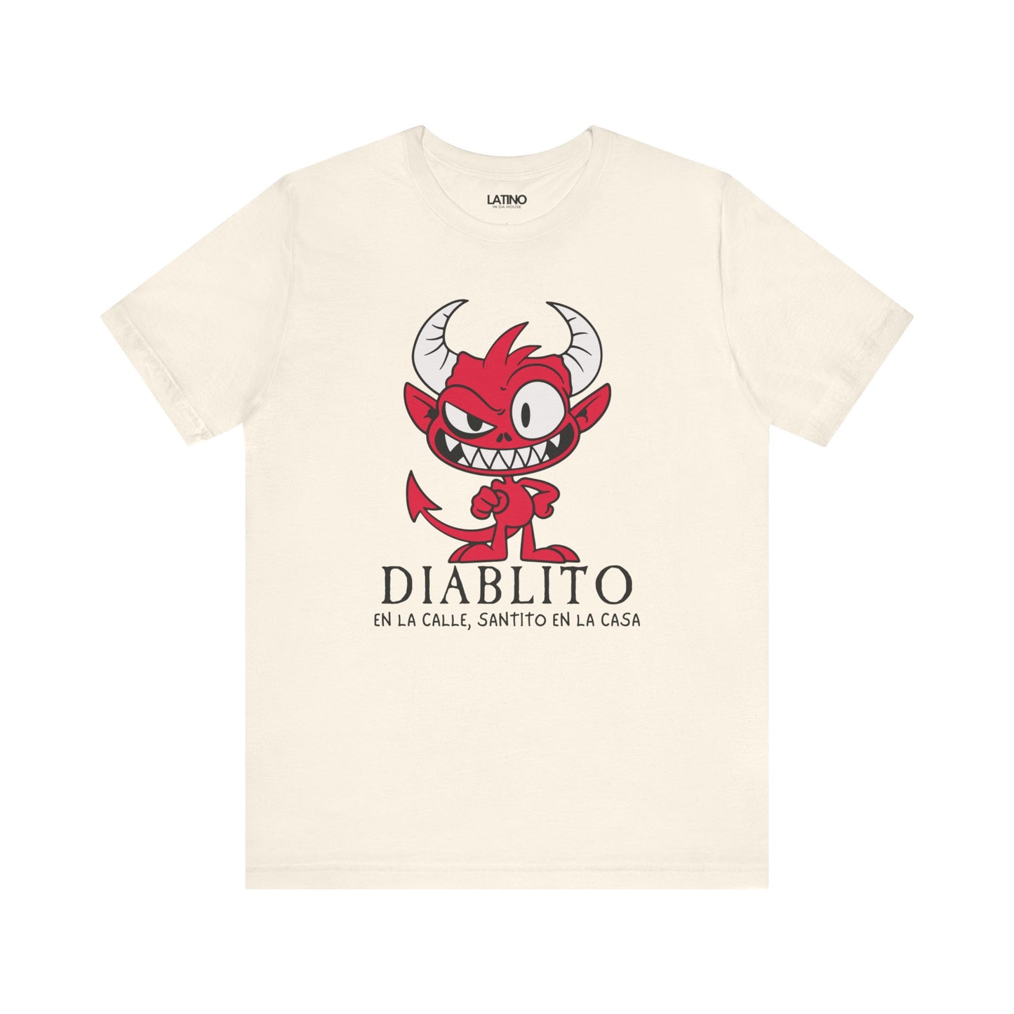 Diablito en la Calle, Santito en la Casa T-Shirt