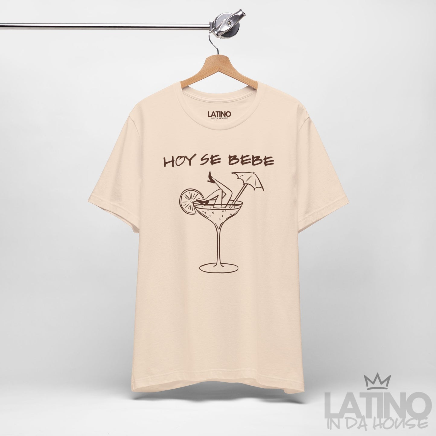 "Hoy Se Bebe" T-Shirt | Latina Vibes Tee