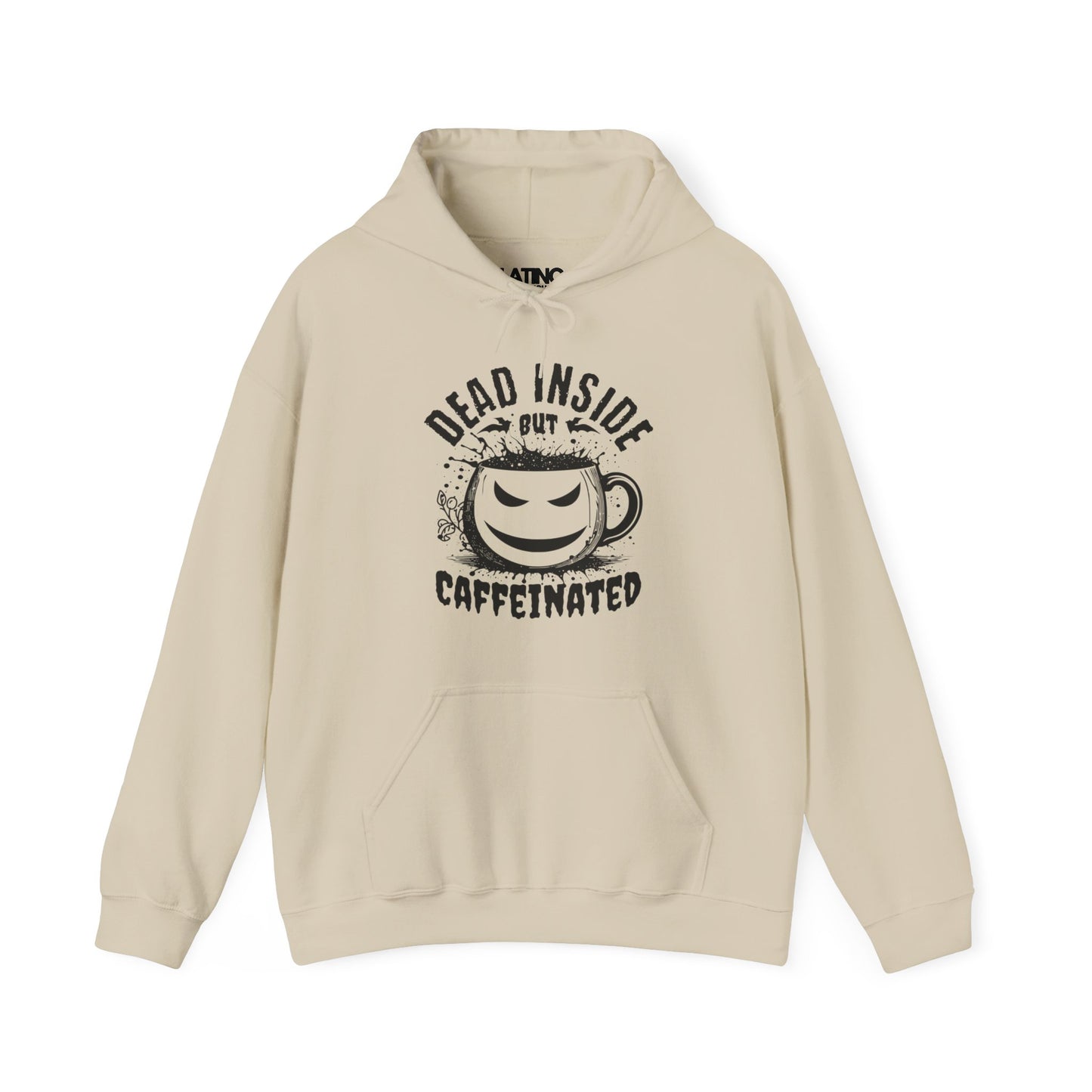"Dead Inside But Caffeinated" Hoodie