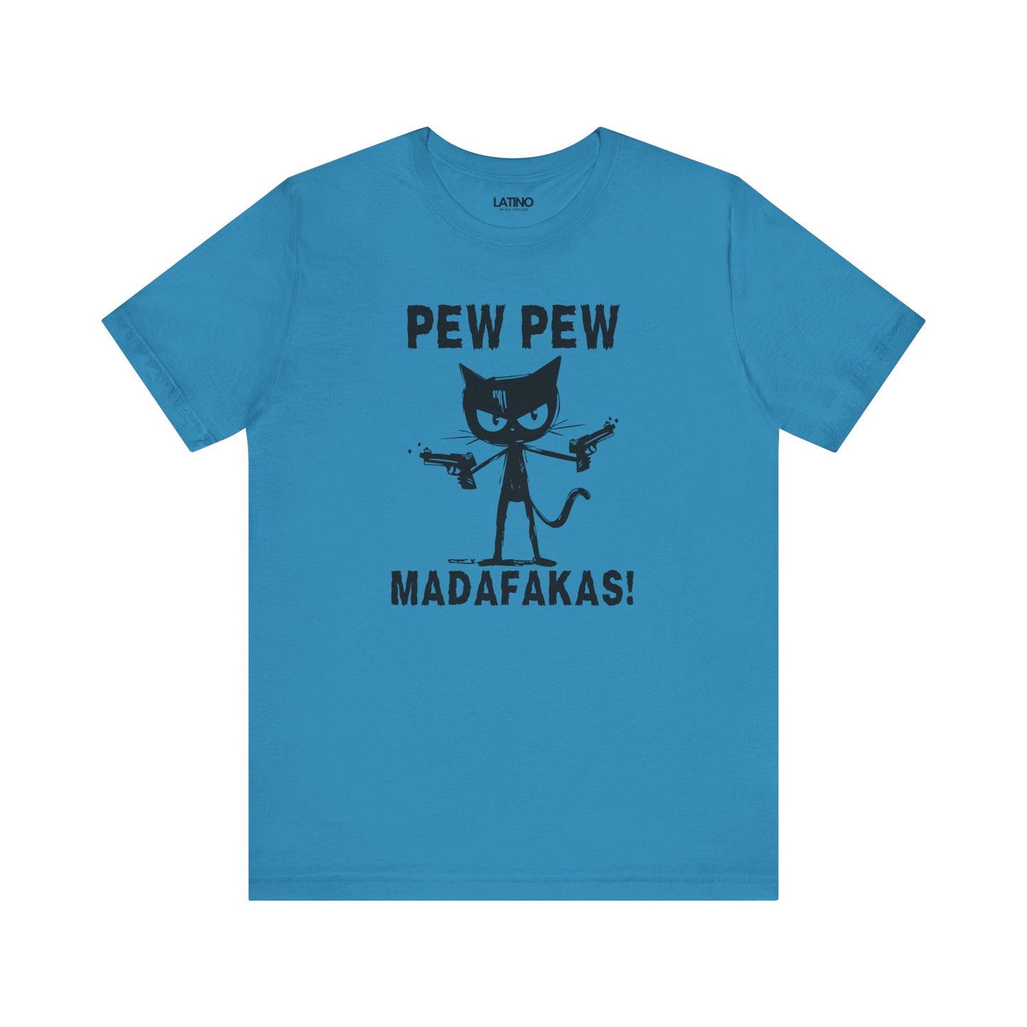 Pew Pew Madafakas T-Shirt