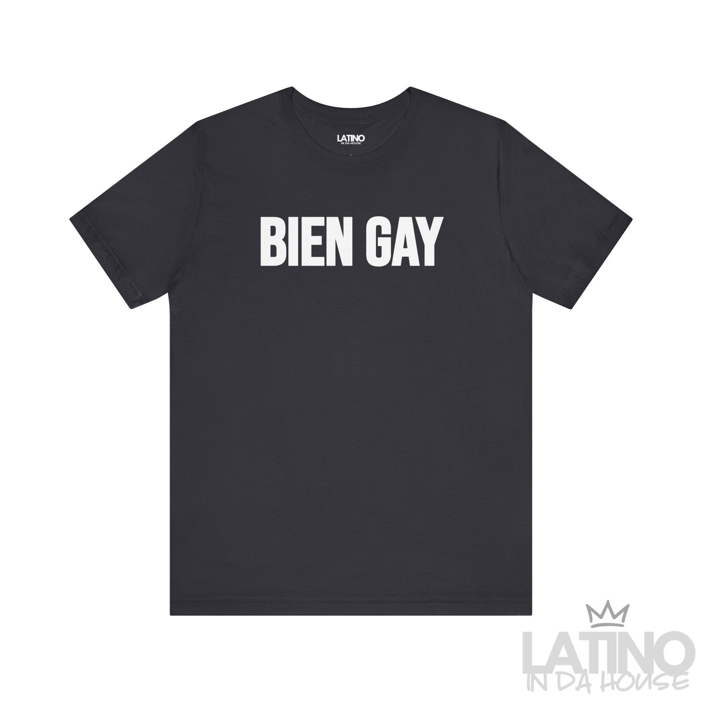 “BIEN GAY” T-Shirt | Latino Pride Tee
