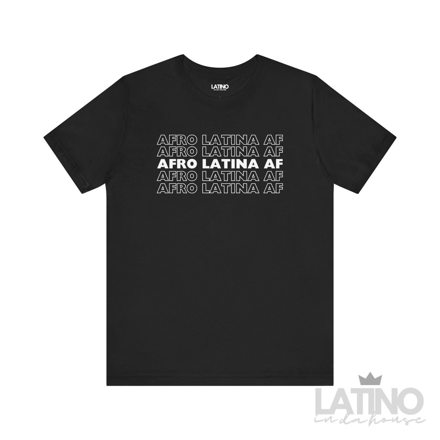 "Afro Latina AF" T-Shirt | Latina Tee