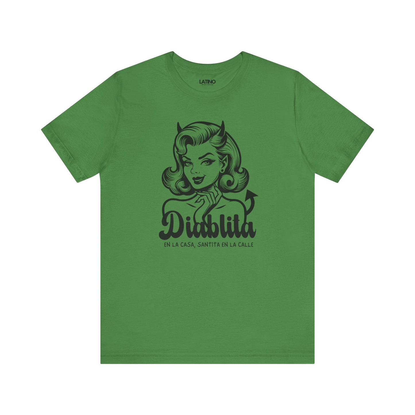 "Diablita en la Casa, Santita en la Calle" T-Shirt