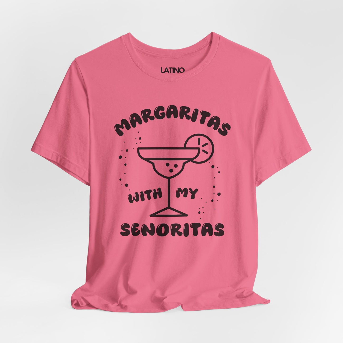 “Margaritas with My Señoritas” T-Shirt