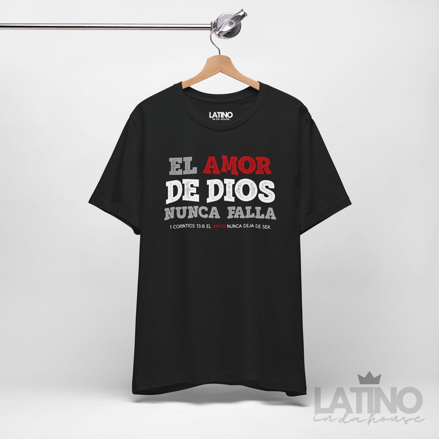 “El Amor de Dios Nunca Falla” Faith T-Shirt