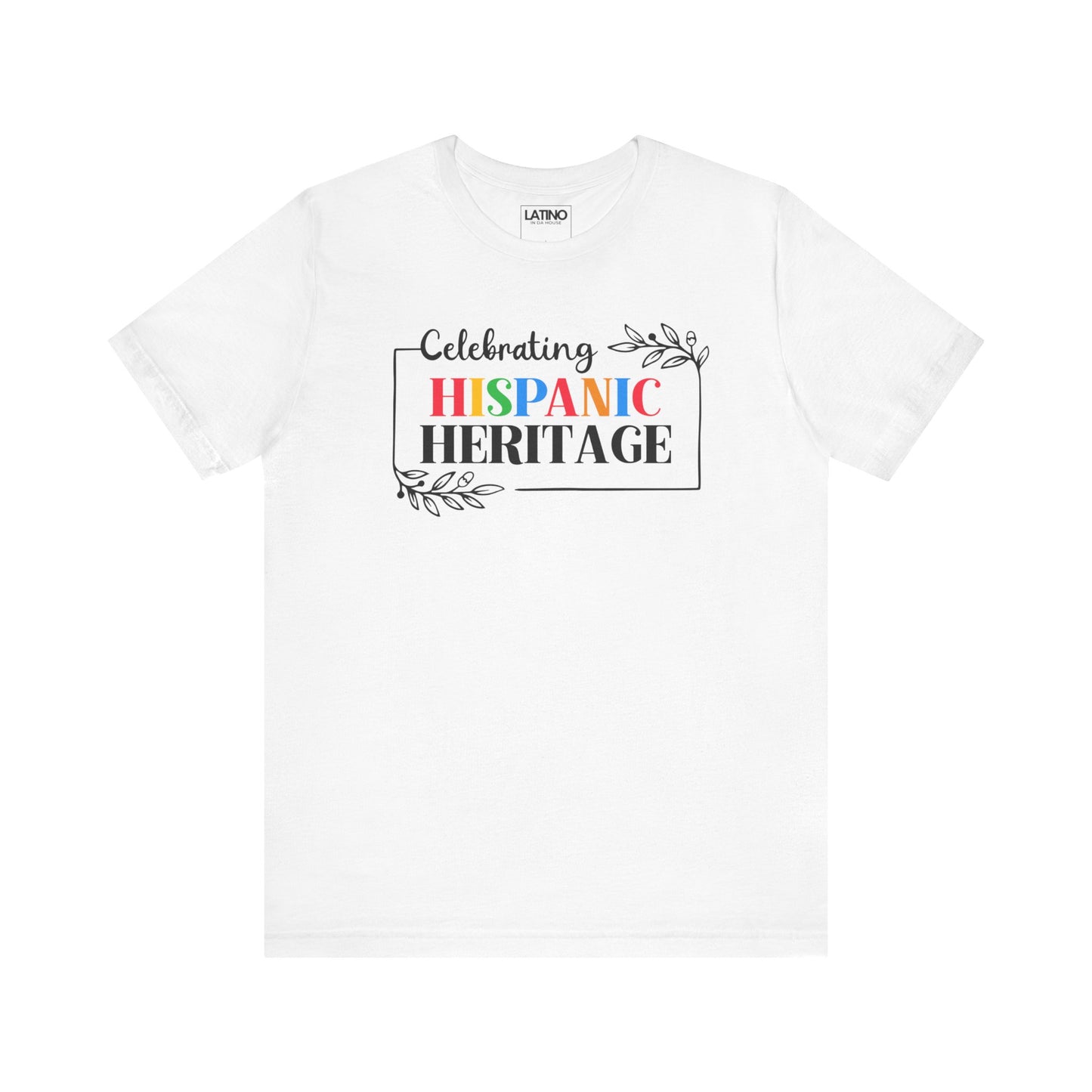 Celebrating Hispanic Heritage T-Shirt