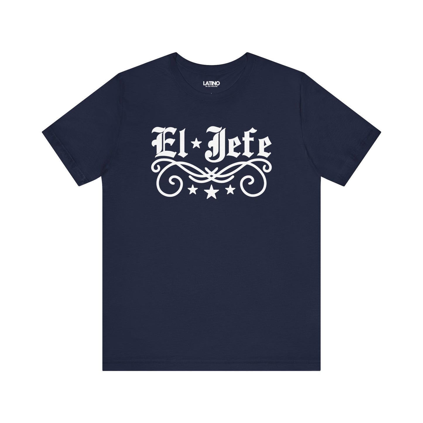 El Jefe | Latino T-Shirt