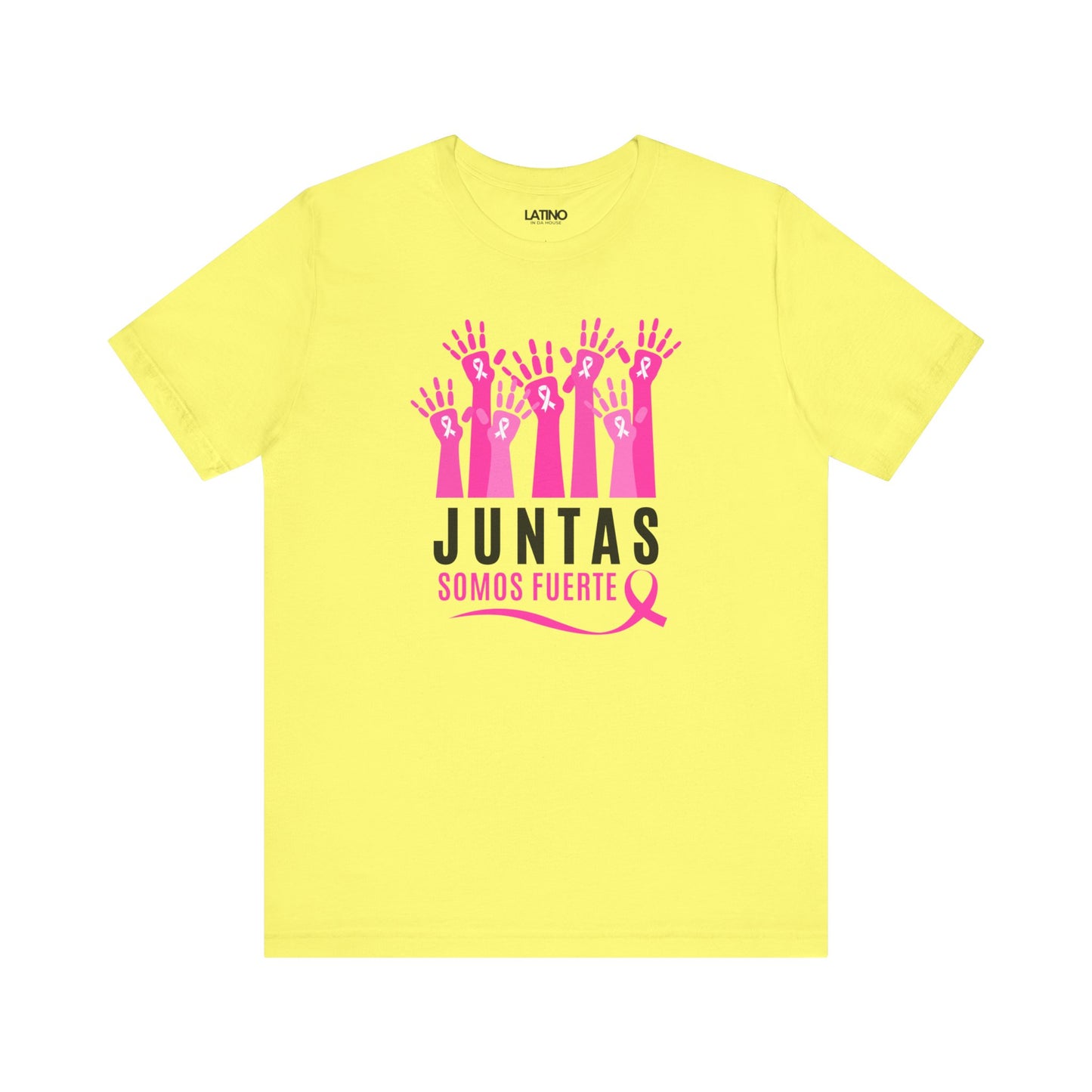 "Juntas Somos Fuerte" Breast Cancer Awareness T-Shirt