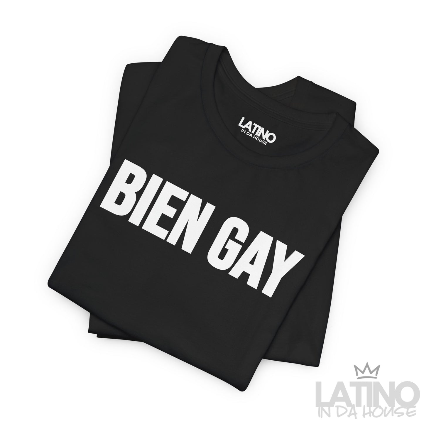 “BIEN GAY” T-Shirt | Latino Pride Tee