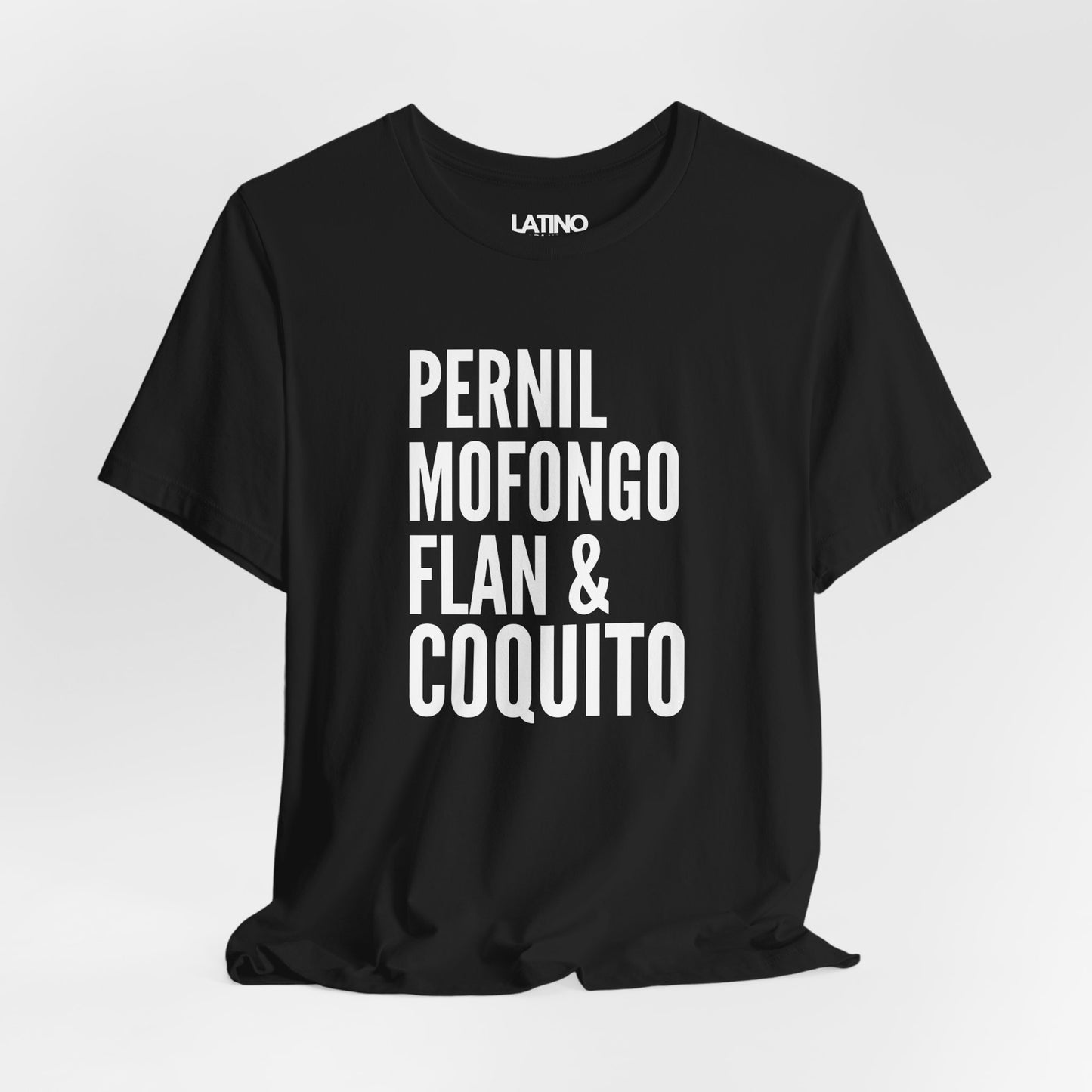 "Pernil, Mofongo, Flan & Coquito" T-Shirt