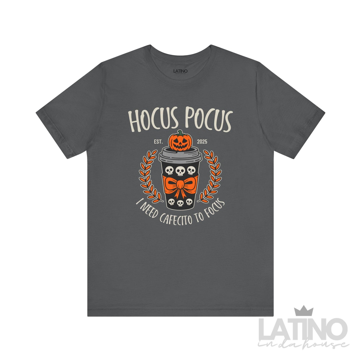 "I Need Cafecito to Focus" T-Shirt