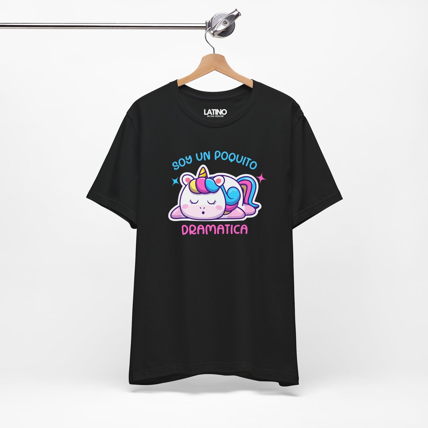 "Soy Un Poquito Dramática" Unicorn T-Shirt