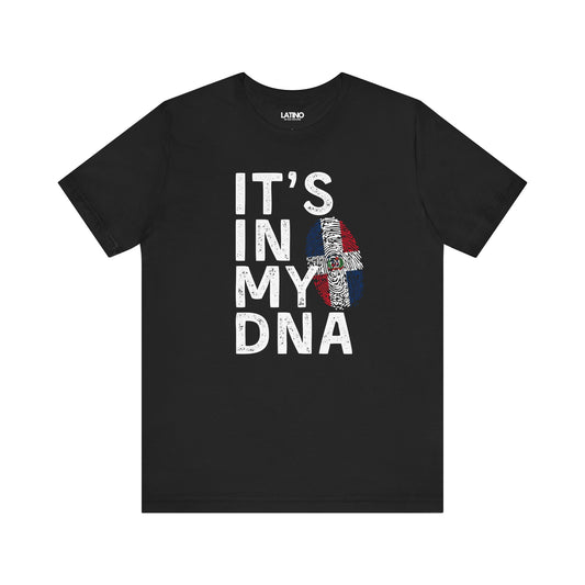 DOMINICAN REPUBLIC "IT’S IN MY DNA" T-Shirt