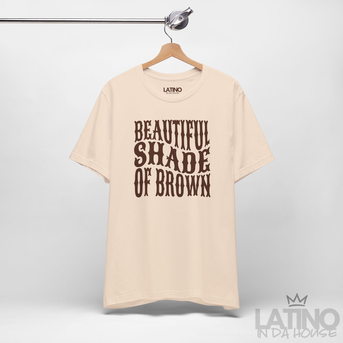 "Beautiful Shade of Brown" T-Shirt
