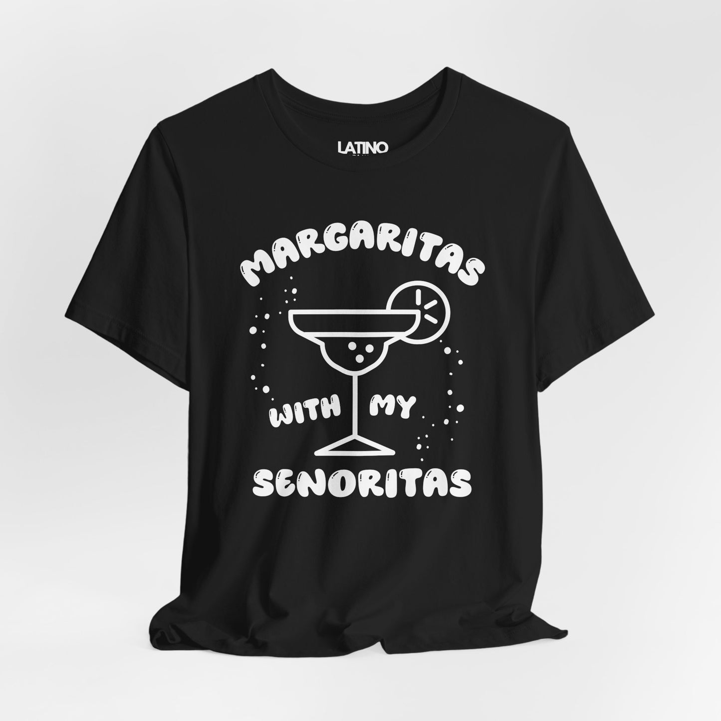 Margaritas with My Señoritas Black T-Shirt