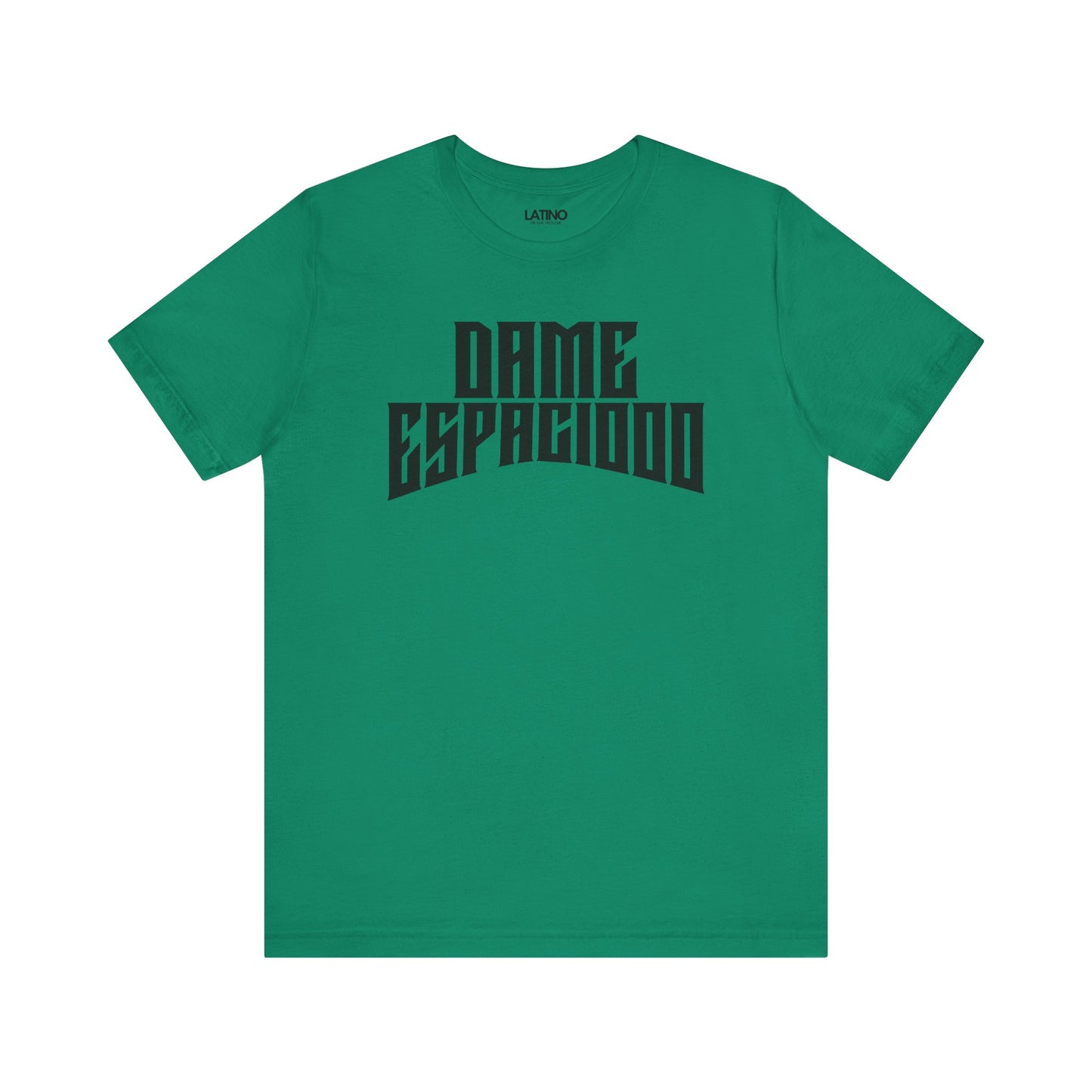 "Dame Espaciooo" T-Shirt