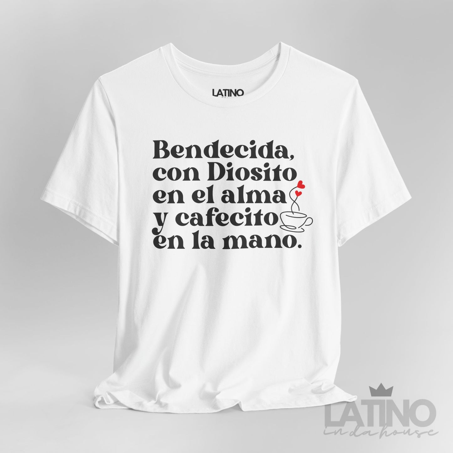 "Bendecida con Diosito y Cafecito" T-Shirt