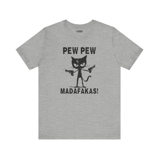 The image displays a Pew Pew Madafakas T-shirt featuring a bold graphic of a black cat with dual pistols and the accompanying text. The shirt is gray and presented in a standard fit style, indicating it is suitable for a wide range of body types.