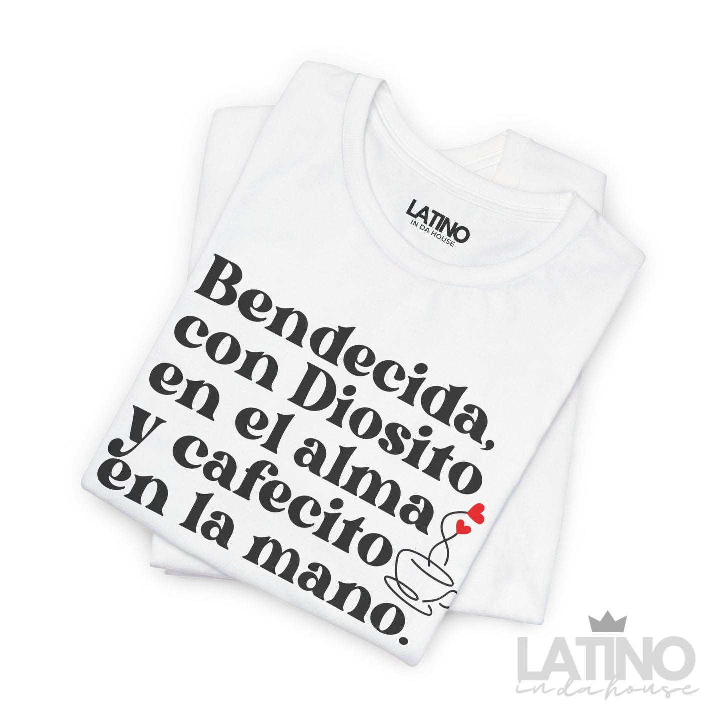 "Bendecida con Diosito y Cafecito" T-Shirt