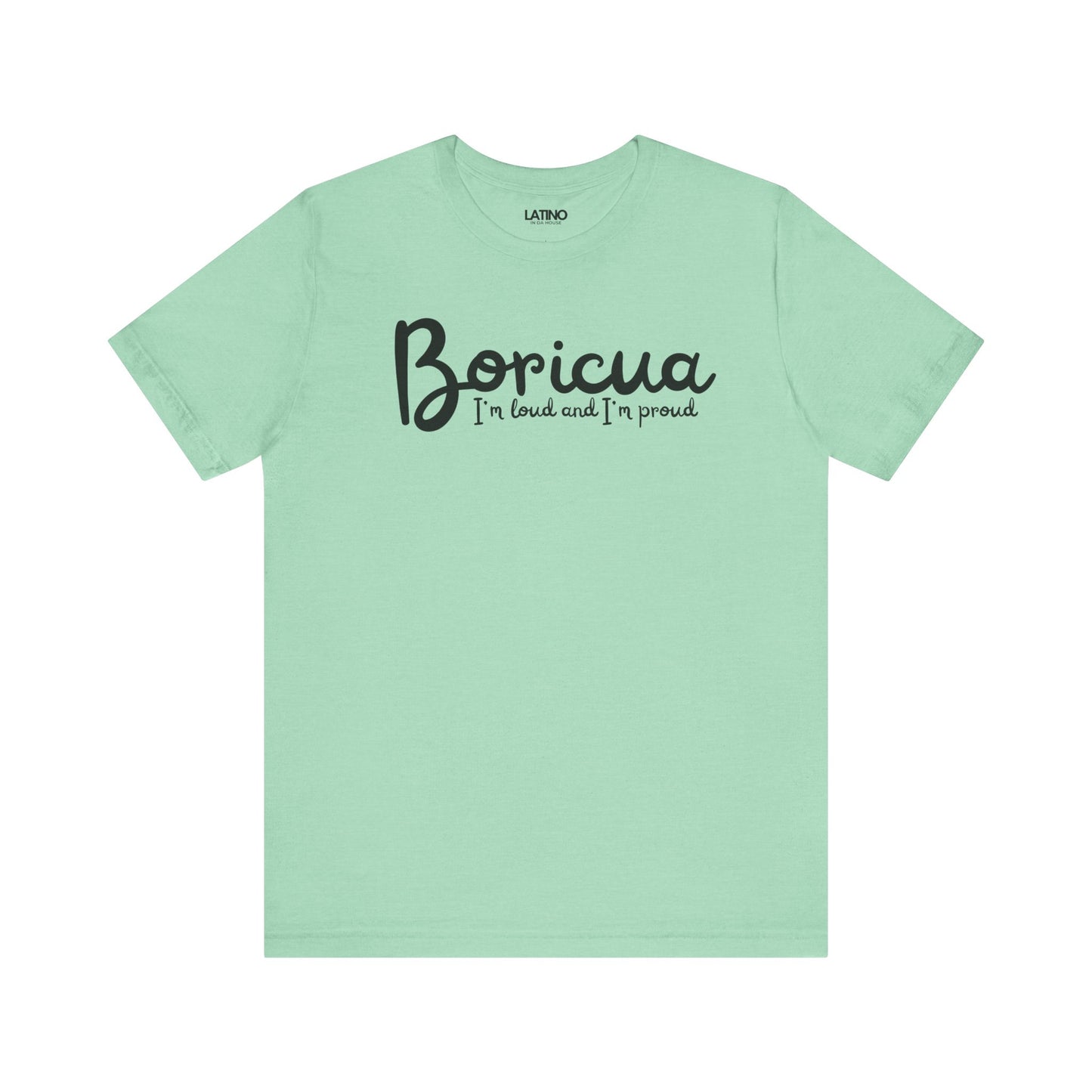 "Boricua Loud & Proud" Heather T-Shirt