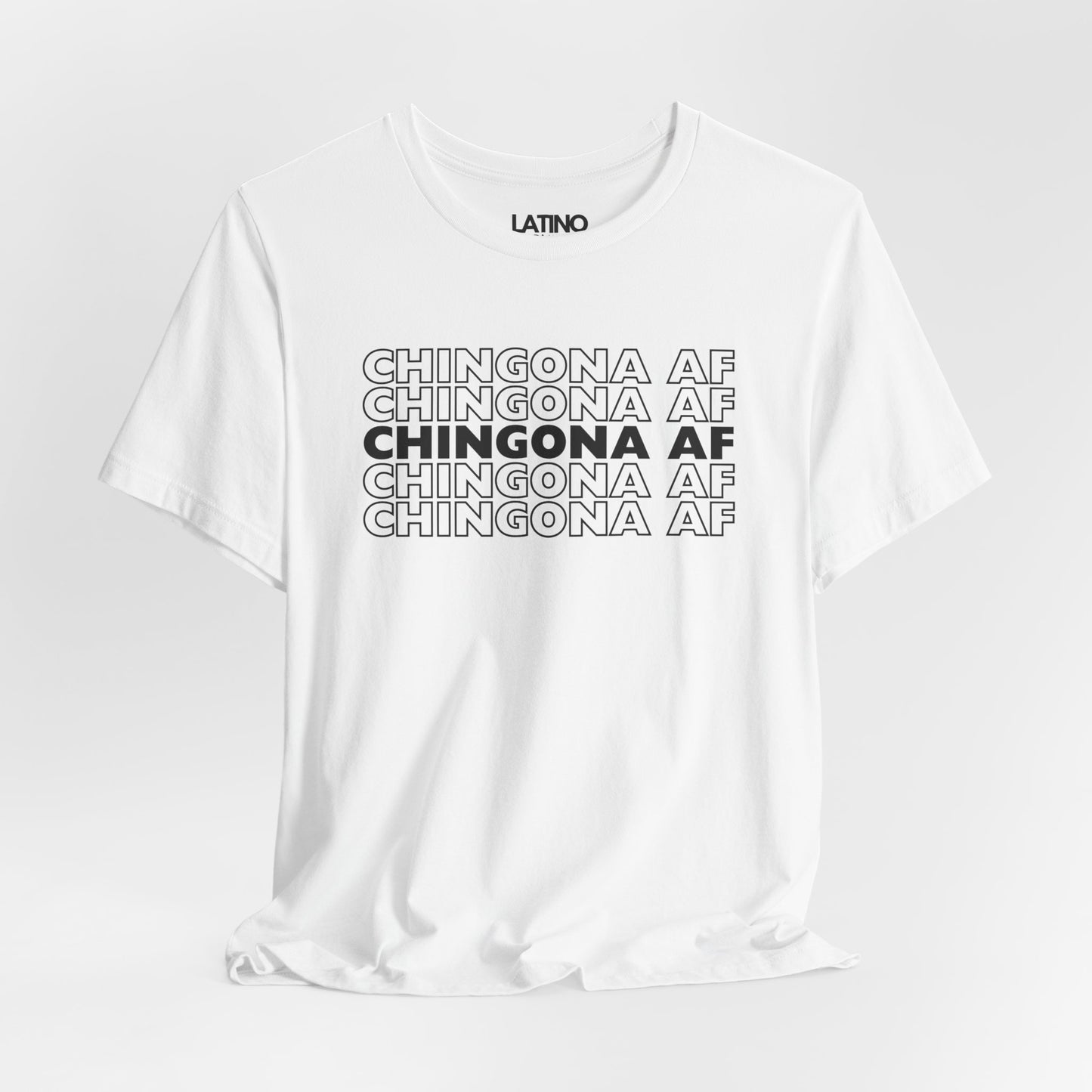"Chingona AF" T-Shirt