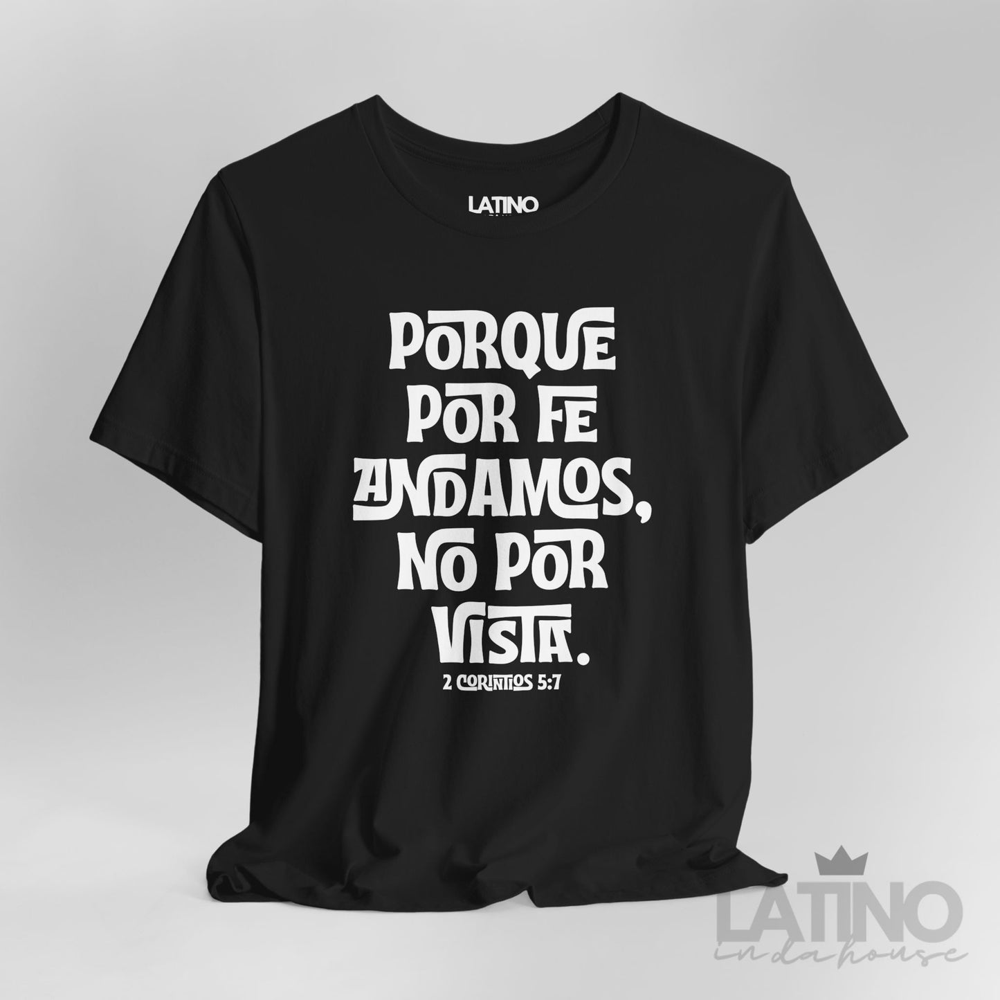 “Porque Por Fe Andamos” Faith T-Shirt