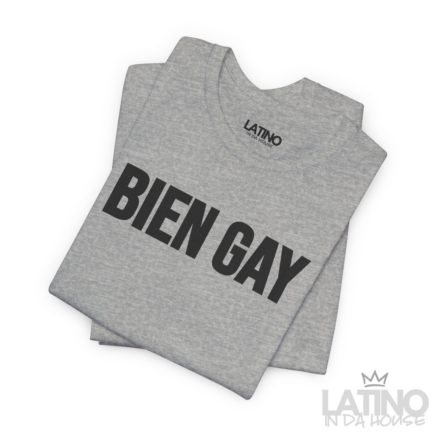 “BIEN GAY” T-Shirt | Latino Pride Tee
