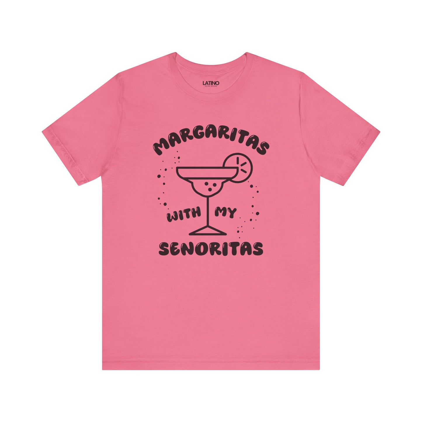 “Margaritas with My Señoritas” T-Shirt