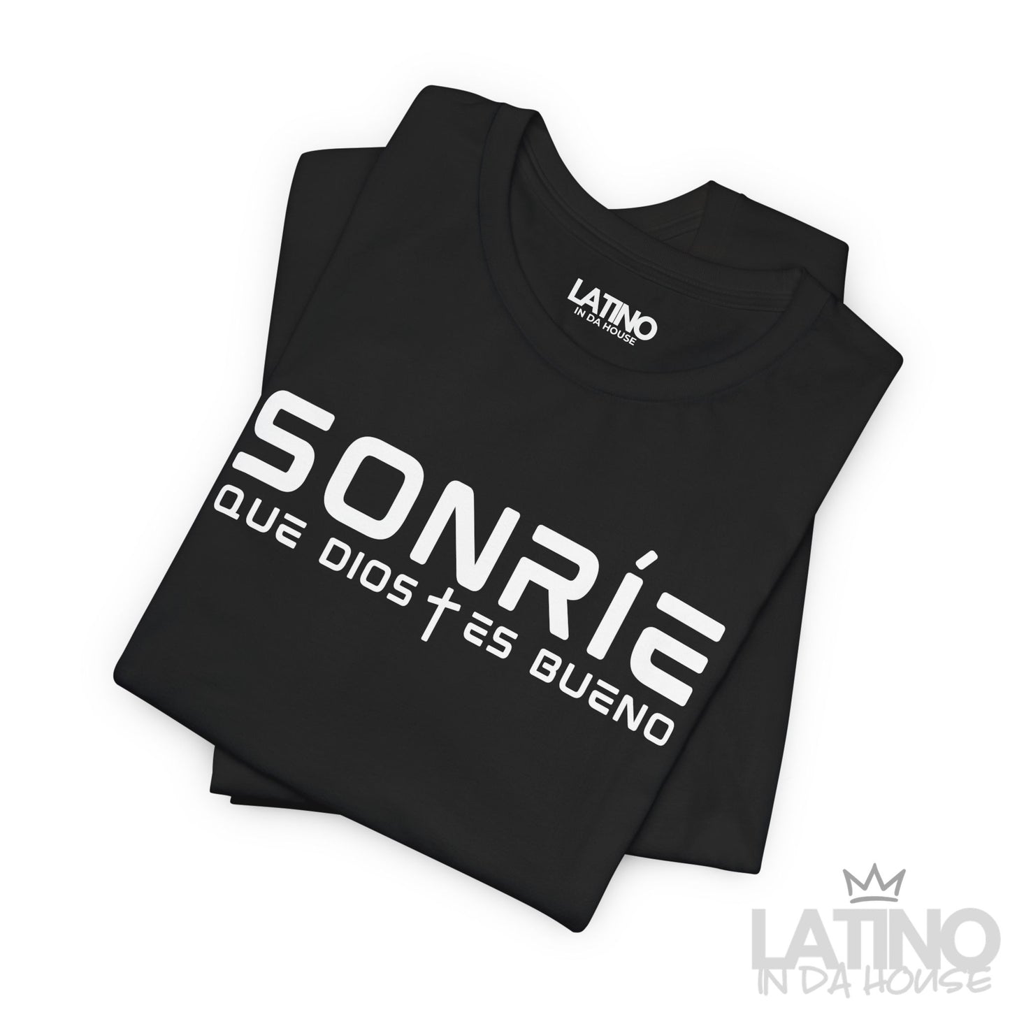 “Sonríe Que Dios Es Bueno” Faith T-Shirt