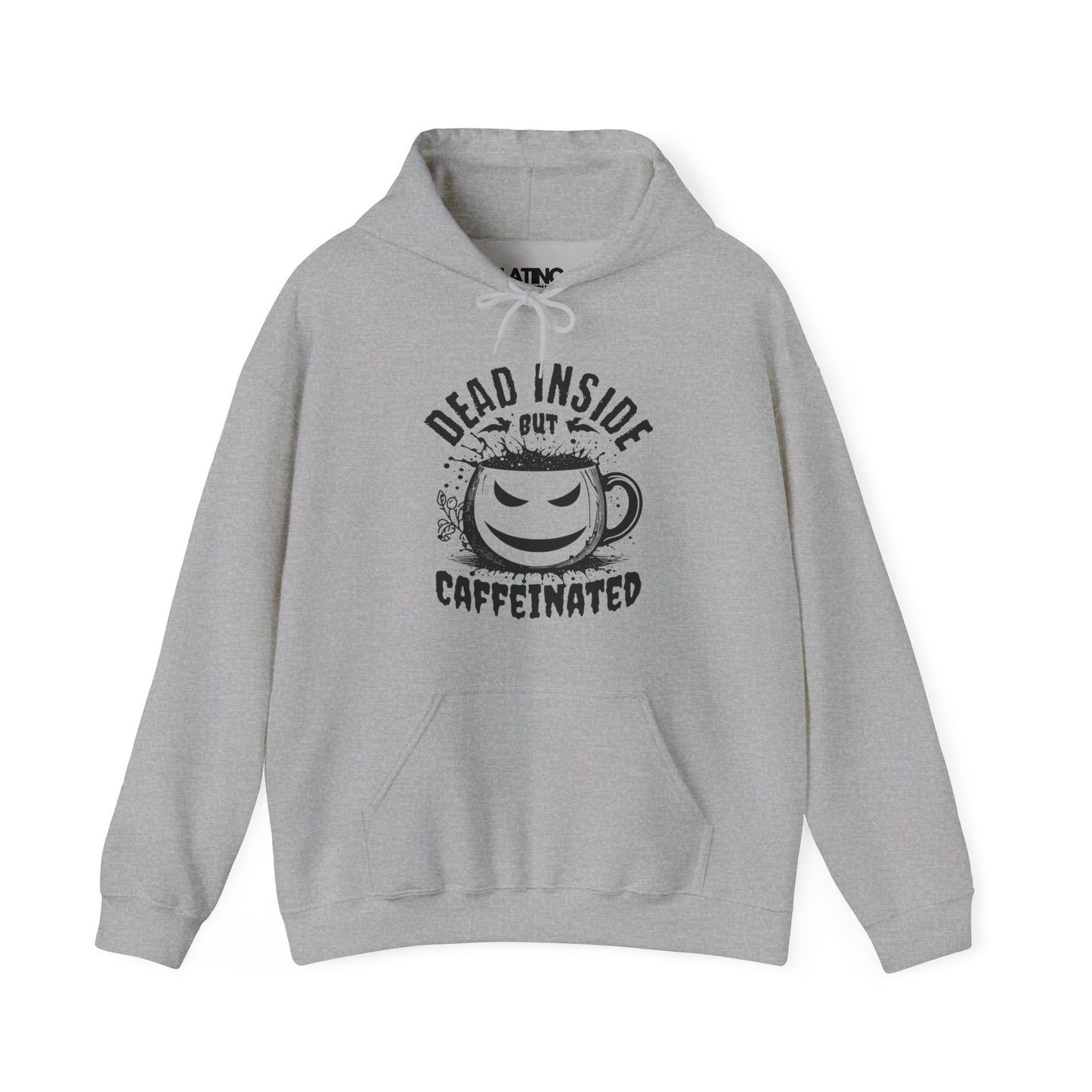 "Dead Inside But Caffeinated" Hoodie