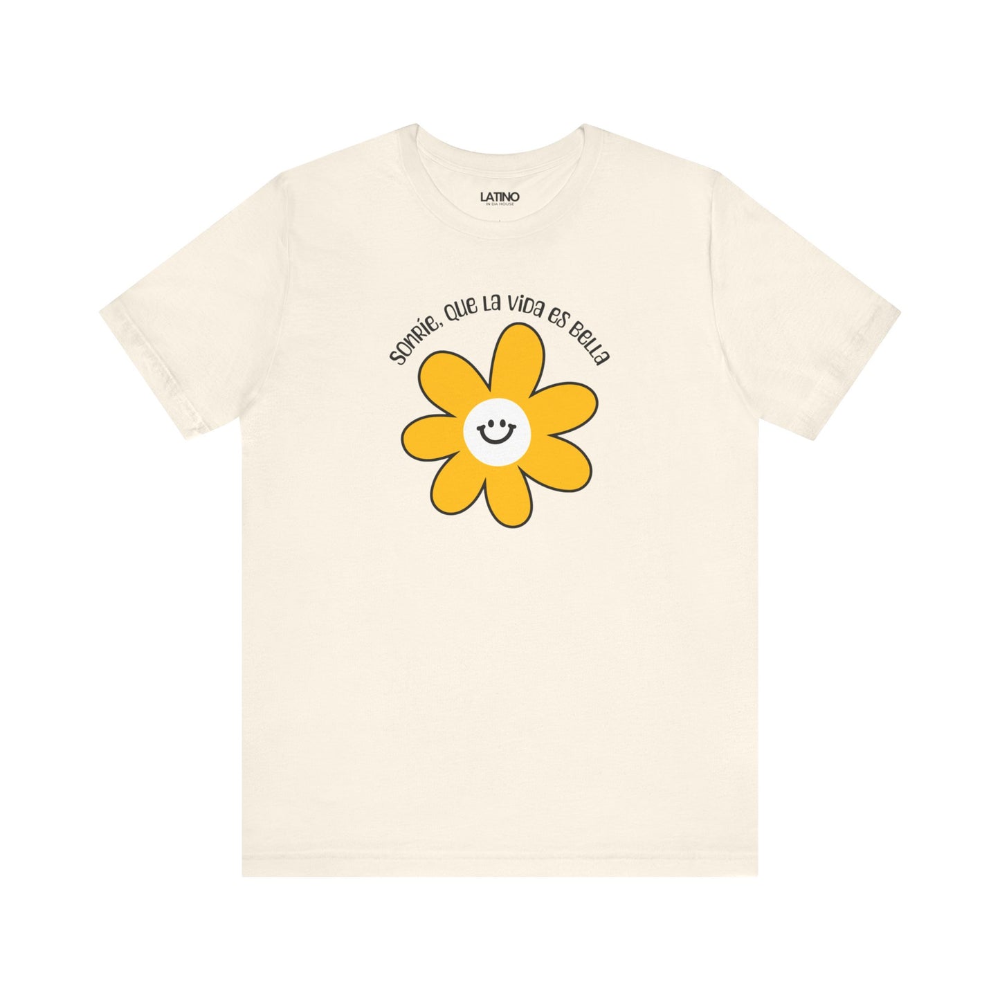 Sonríe Que La Vida Es Bella T-Shirt