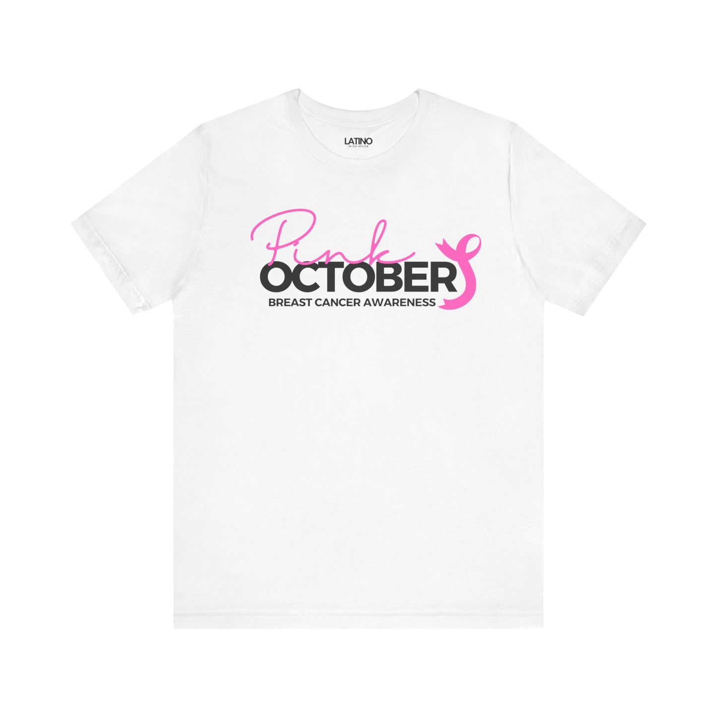 "Pink October" Breast Cancer Awareness T-Shirt
