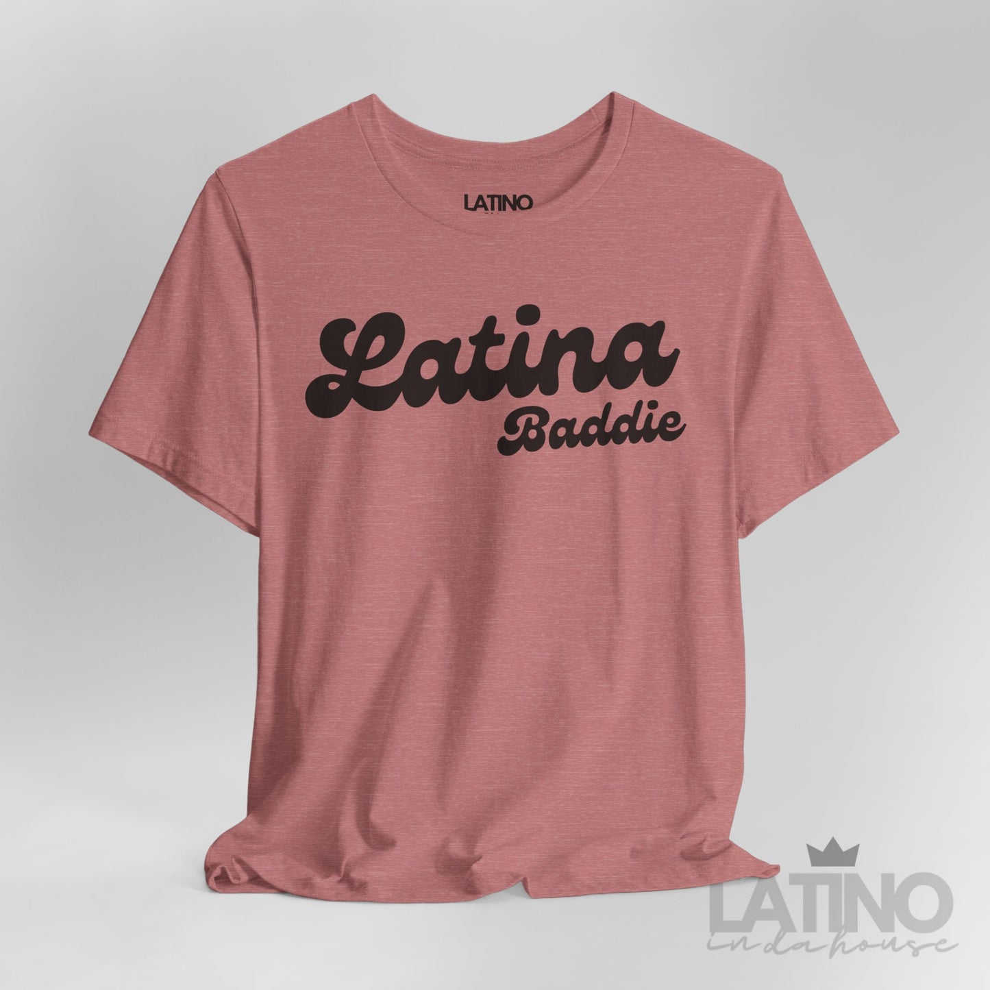 "Latina Baddie" Heather T-Shirt | Latina Tee