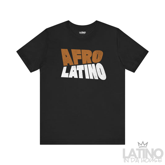 Black Afro Latino T-Shirt with bold Afro Latino brown and white distressed text. Latino In Da House