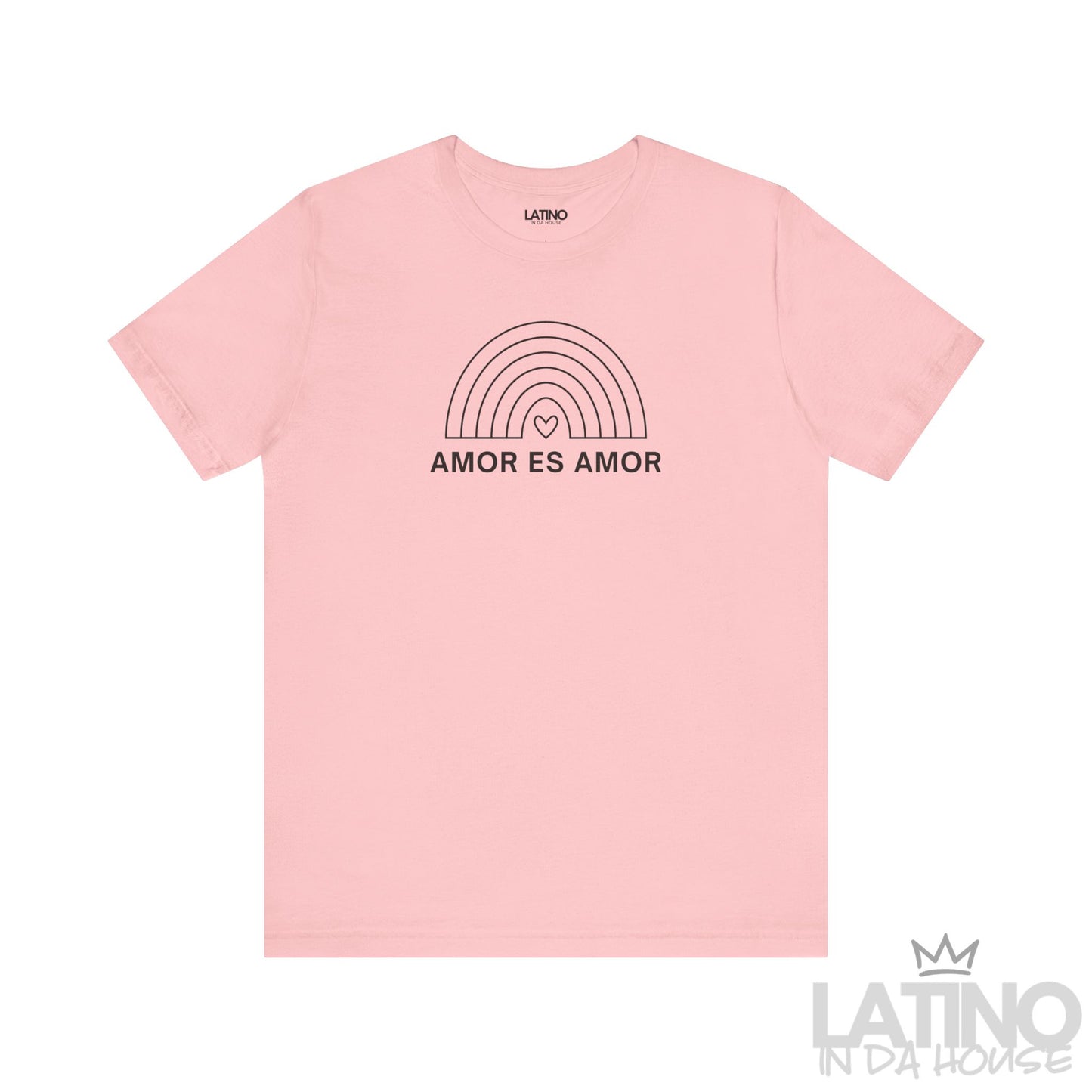 Pink Amor Es Amor T-shirt from Latino In Da House celebrating love and pride. Latino In Da House