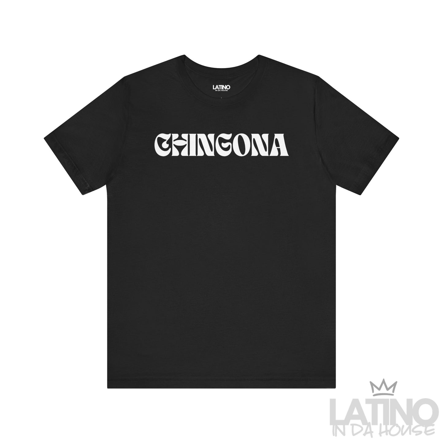 Black Chingona Retro T-Shirt with bold white text – Latino In Da House