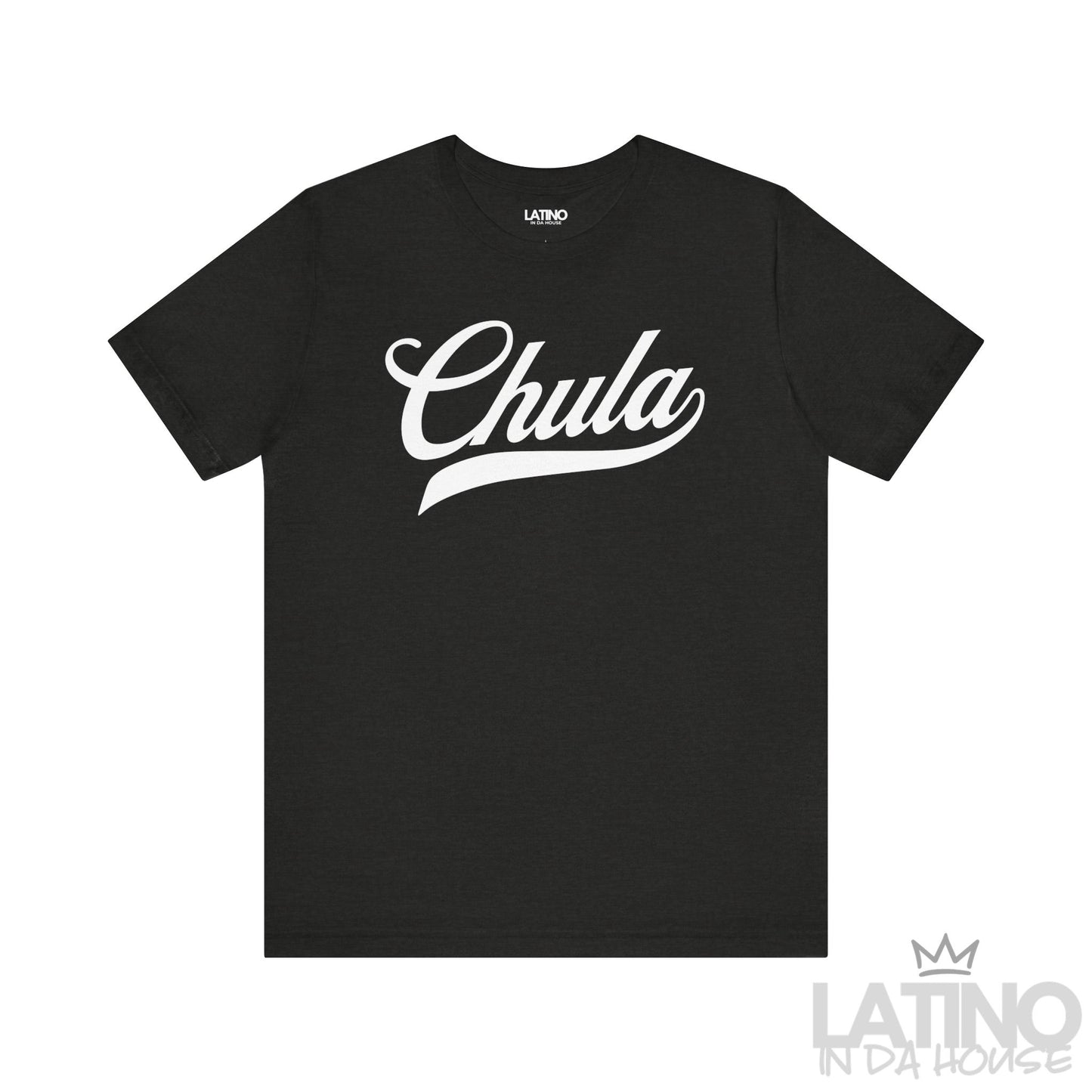 Heather Black T-shirt with “Chula” in bold script – Latino In Da House
