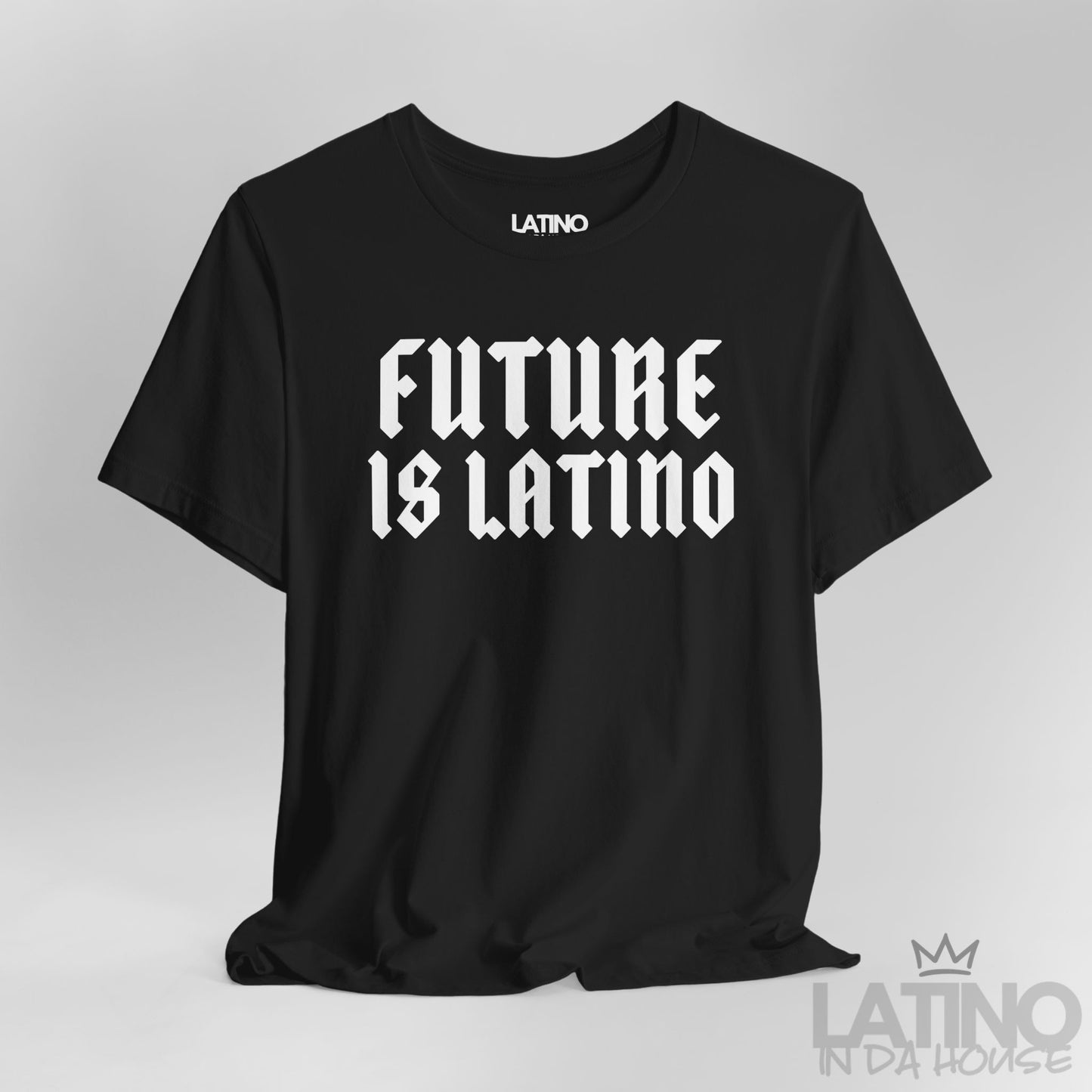 Close-up of “Future is Latino” gothic text design on black T-shirt. Latino In Da House