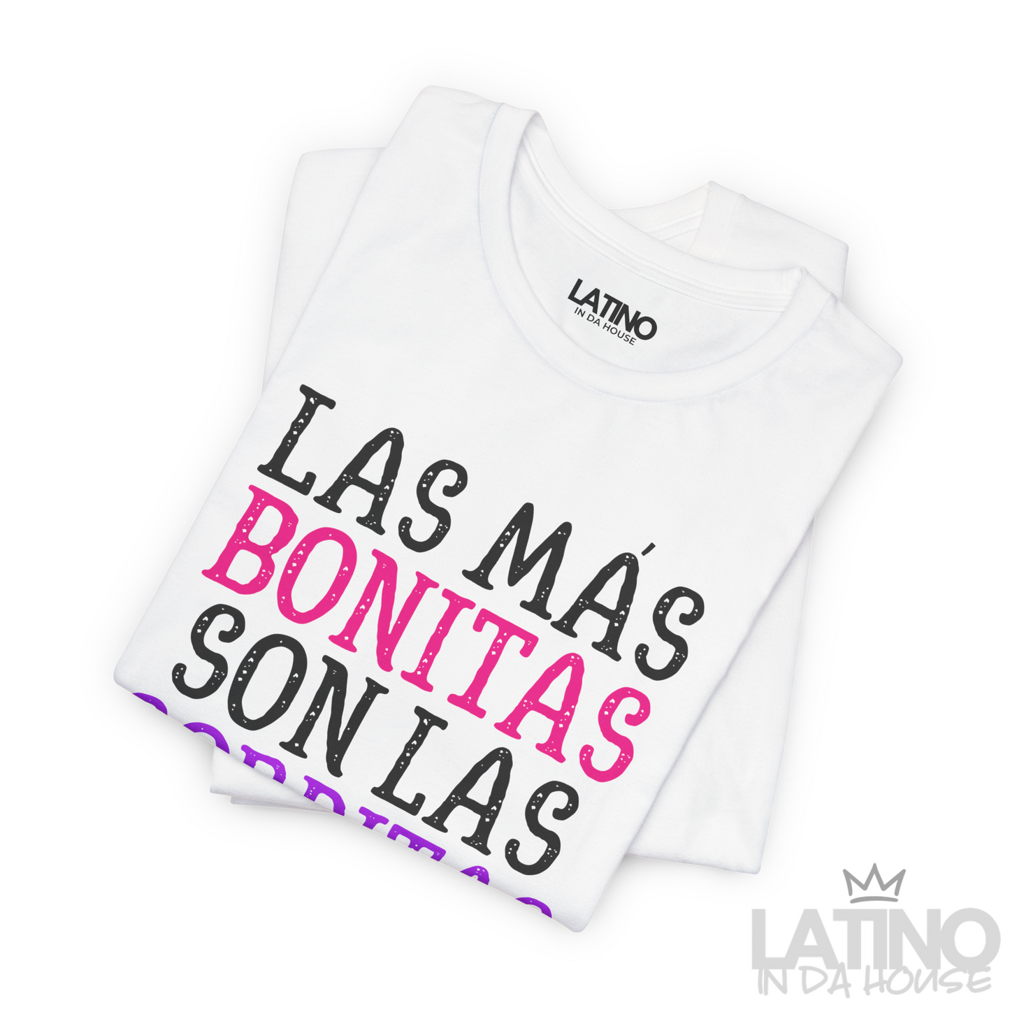 "Las Más Bonitas Son Las Gorditas" T-Shirt