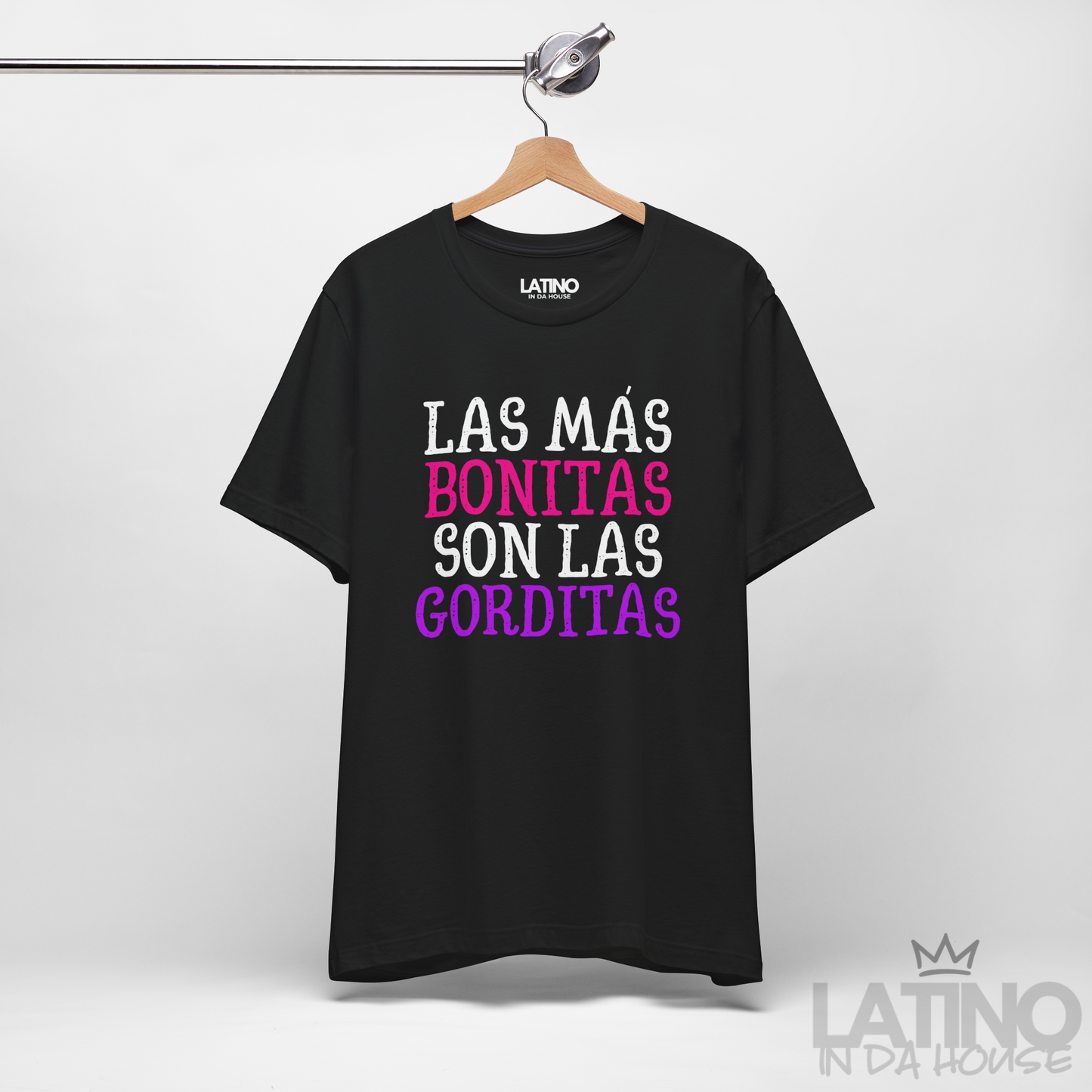 "Las Más Bonitas Son Las Gorditas" T-Shirt