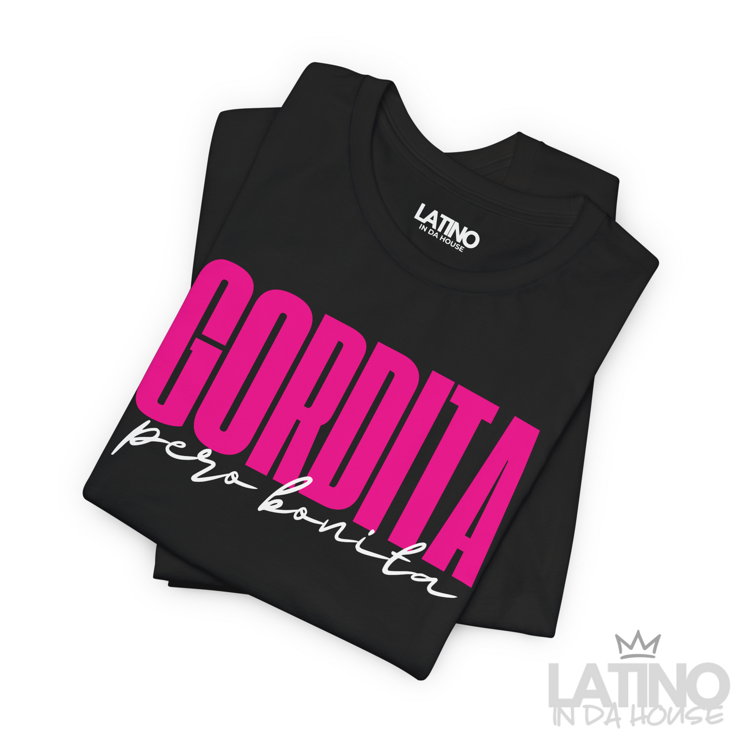 "Gordita Pero Bonita" T-Shirt | Latina Tee