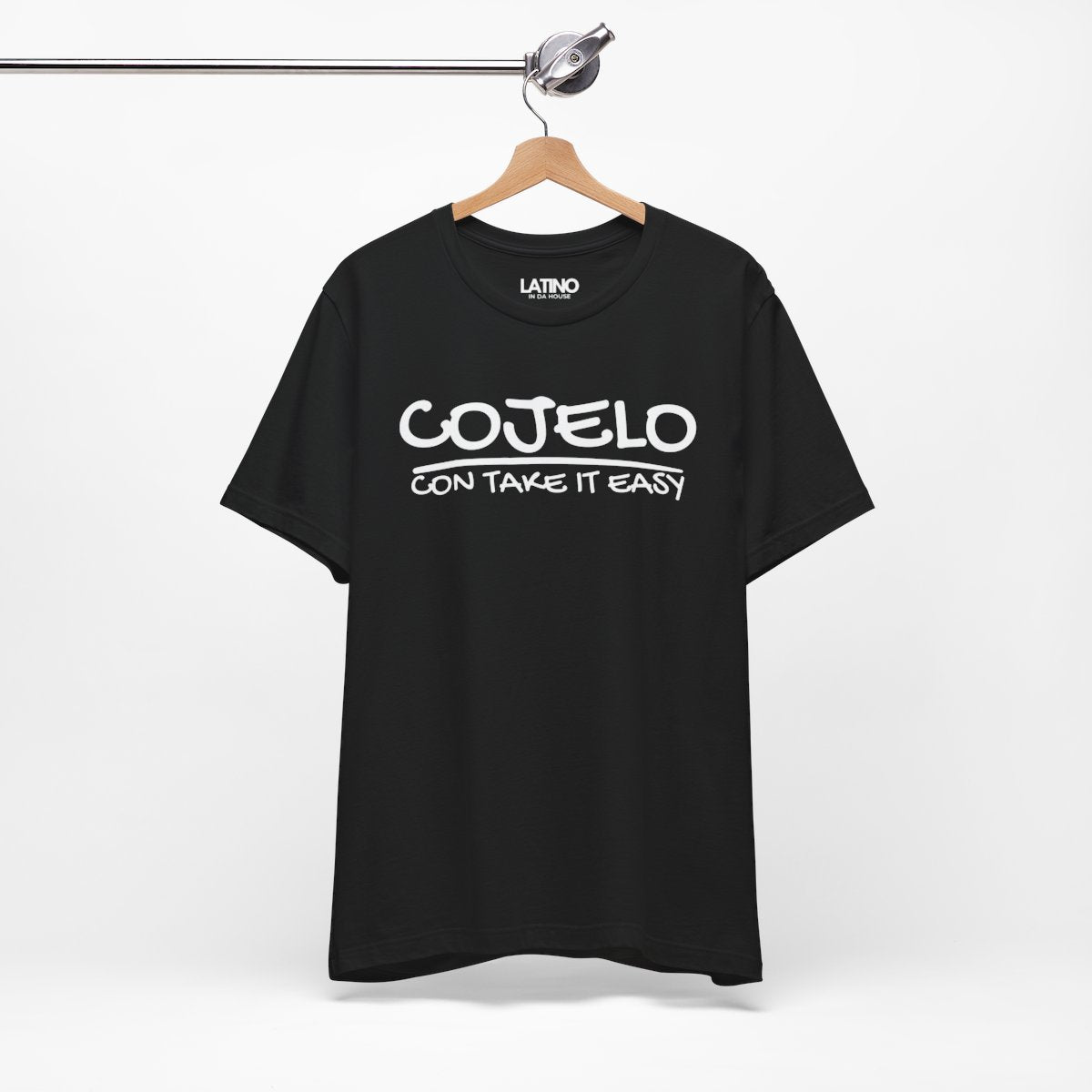 "Cojelo Con Take It Easy" T-Shirt